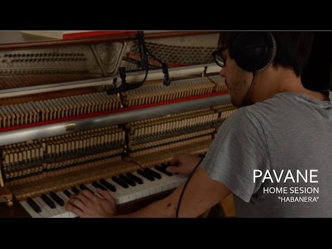 PAVANE - Habanera - Home Session