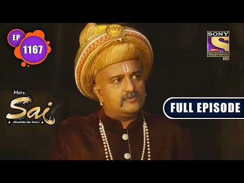 The Tussle | Mere Sai - Ep 1167 | Full Episode | 1 July 2022