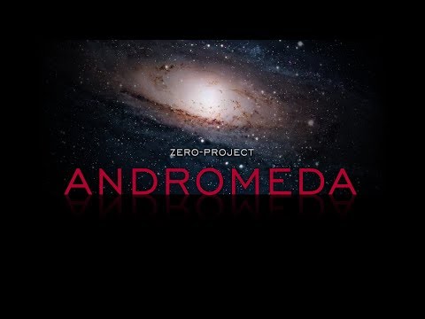 zero-project - Andromeda (2019 version)