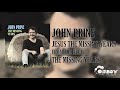 John Prine - Jesus the Missing Years - The Missing Years