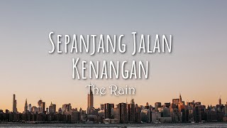 Download lagu The Rain - Sepanjang Jalan Kenangan (Lyric) mp3 Download lagu The Rain - Sepanjang Jalan Kenangan (Lyric) mp3
