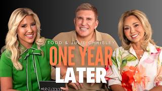 One Year Later (feat. Todd and Julie Chrisley) | Unlocked with Savannah Chrisley Ep. 196