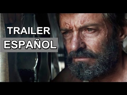 Video: Logan (Wolverine 3) Trailer Español Latino 2017