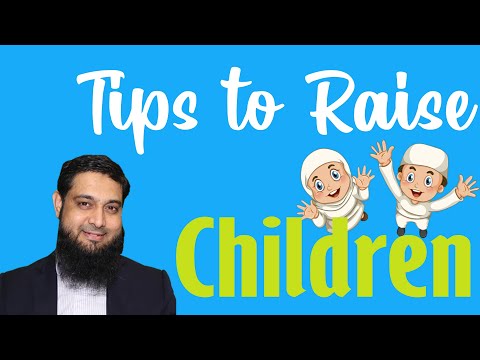 Tips to Raise Children | Ahmed Hamed
