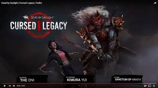 Dead by Daylight Cursed Legacy Official Trailer " The Oni "