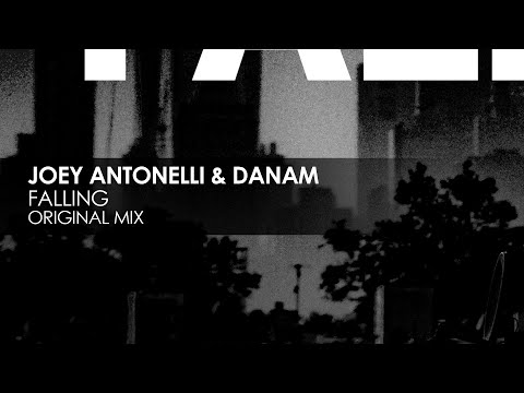 Joey Antonelli & DANAM - Falling