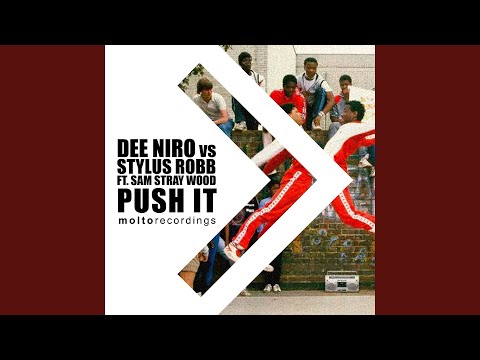 Push It (feat. Sam Stray Wood)