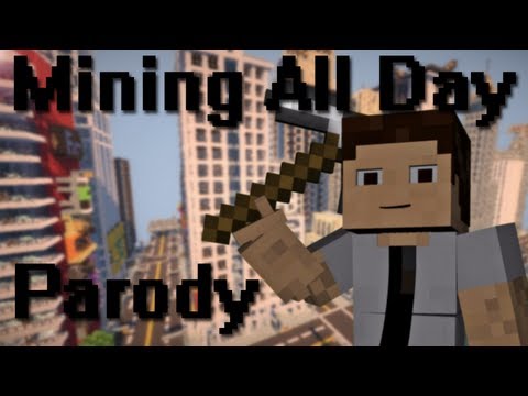 ♪ "Mining All Day" - A Minecraft Parody of "Bad Day - Daniel Powter"