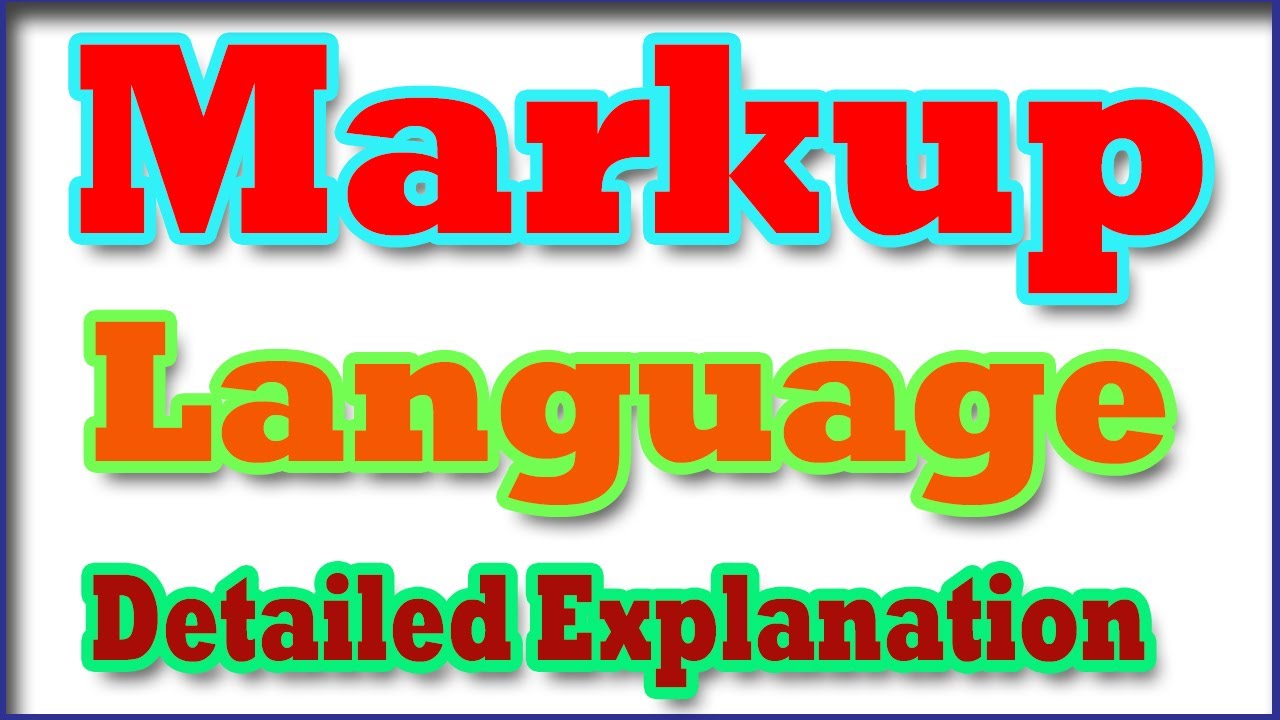 Markup Language | What is Markup Language | Detailed Explanation - English Audio