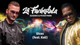 Eusebio & Peter Pann - Dices feat. KALI