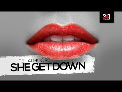 Tejai Moore - She Get Down (Prod. by 341 Music Group) [2014] #KORHH