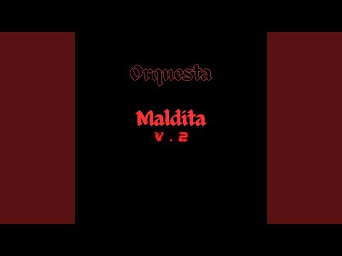 Orquesta Maldita V. 2 (Slowed Remix)