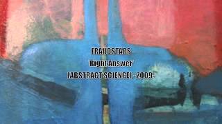 FRAUDSTARS Audun Waage Franco Piccinno   'Right Answer'  Abstract Science  2009