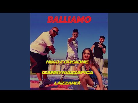 Balliamo (feat. Lazzarix)