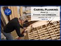 Fitting The Garboard Carvel Planking Part 2 S2 E18