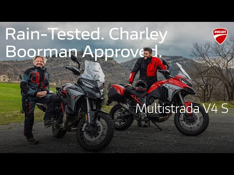Multistrada V4 S. Rain-Tested. Charley Boorman Approved.