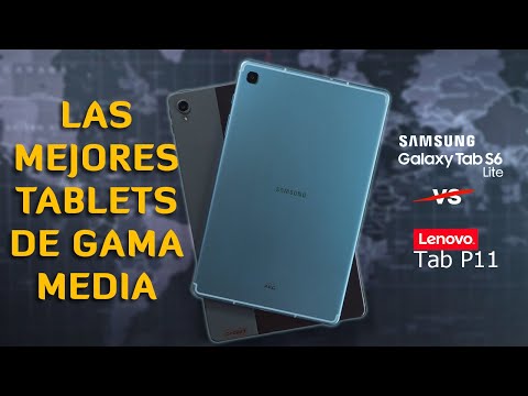 Las ¿MEJORES? tablets de gama media - Samsung S6 Lite y Lenovo P11