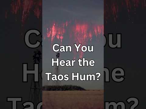 The Unexplained Sound: The Taos Hum Mystery