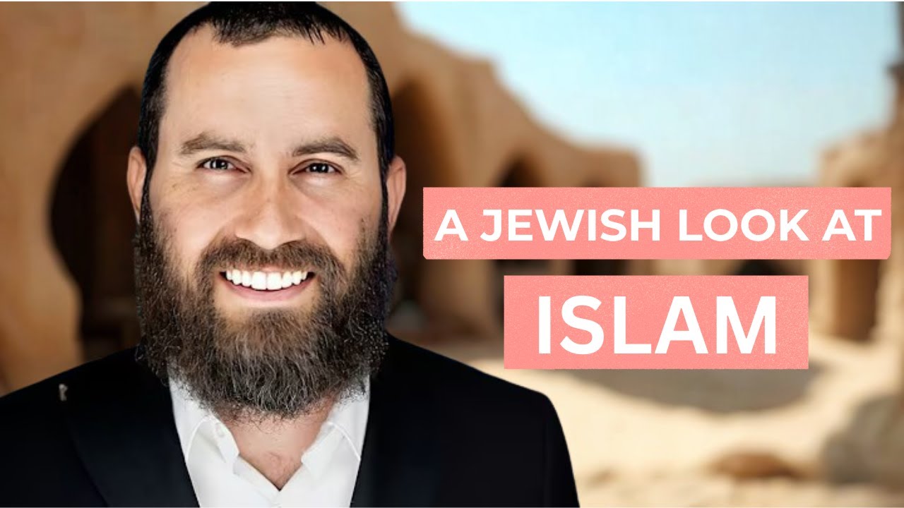 A Jewish Look at Islam