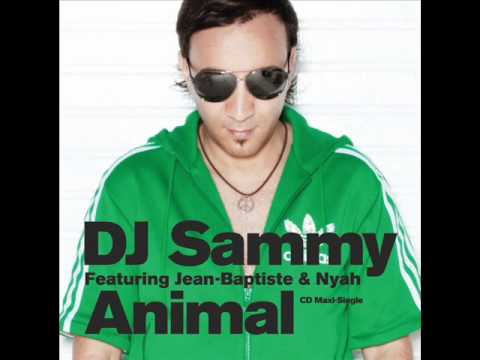 Dj sammy ft. Jean Baptiste & Nyah - Animal (Brando & Shay Black remix)