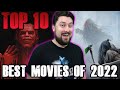 Top 10 Best Movies Of 2022