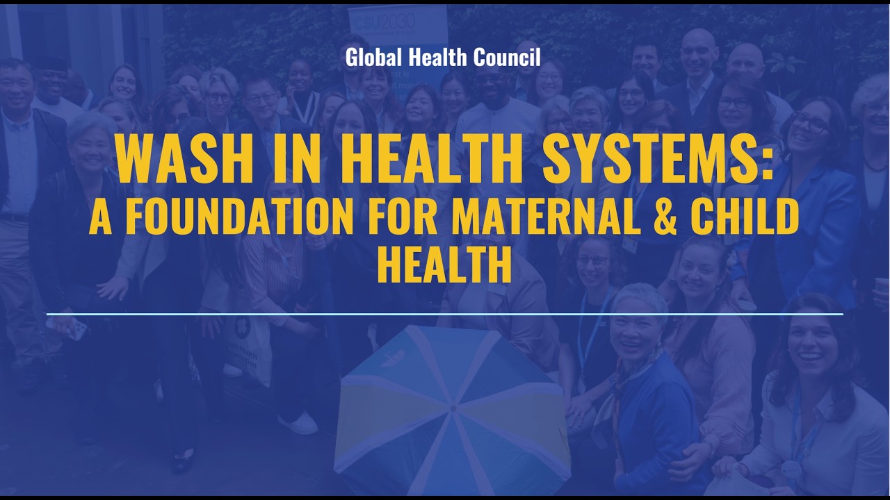 WASH in Health Systems: A Foundation for Maternal and Child Health