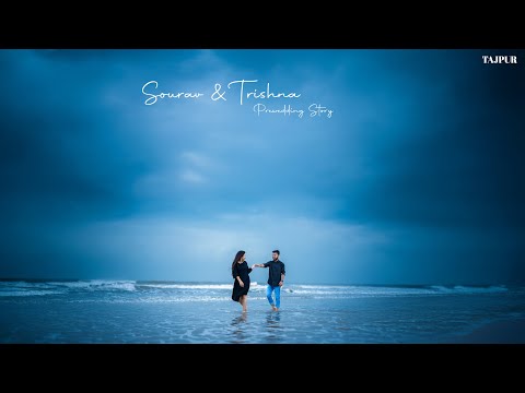 Best Pre Wedding Tajpur || Sea Beach Pre Wedding || Souurav Weds Trishna ||