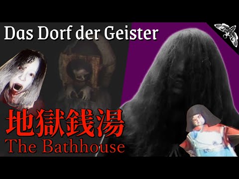 Das Dorf der Geister | The Bathhouse | EP2 [Deutsch] | Alle Enden | Finale