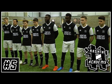 HASHTAG ACADEMY #5 - FOOTBALL CHALLENGES! - THE FINAL 8