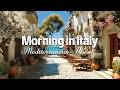 Morning Coffee Italian Music Scenic Coastal Italy Chill Mediterranean Music