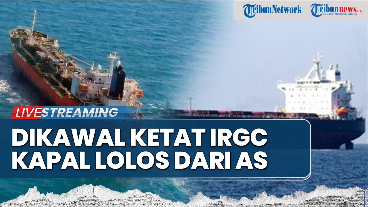 Operasi AS Gagal! IRGC Beraksi, Kapal Iran Berhasil Kabur dari Penyergapan di Laut Oman