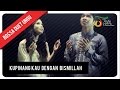 Download Lagu Rossa Duet UNGU - Ku Pinang Kau dengan Bismillah with Lyric  VC Trinity Mp3 Free
