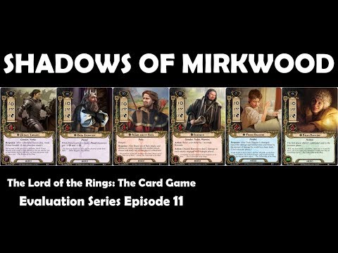 Shadows of Mirkwood Cycle Review | LOTR LCG | Evaluation Series Episode 11
