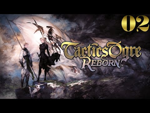 Tactics Ogre: Reborn | The Dukes Plan | Chapter 1 | EP.2 | No Commentary