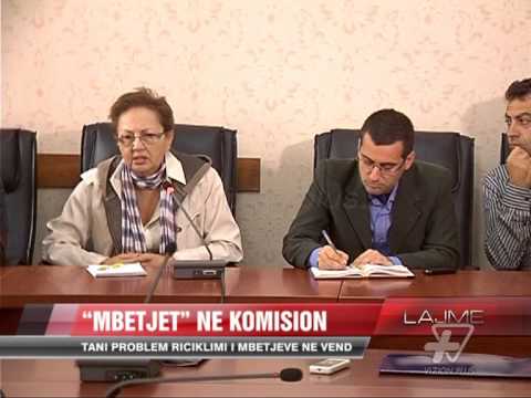 "Mbetjet" ne komision - News, Lajme - Vizion Plus