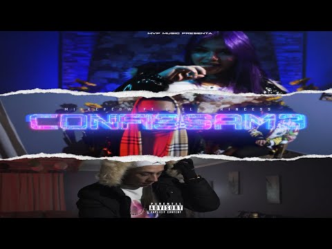 MIIKEFLOW - CONFI3SAM3 FT CHELY PRINCESS PROD. AG DADDY