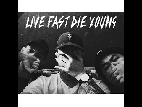 Live Fast Die Young_Frank LaBoi ft. N-Xist x Bukdamn
