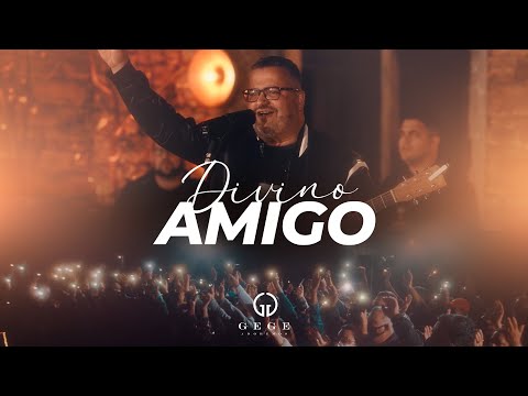 Gege Adoremos -  Divino Amigo (Clipe Oficial)
