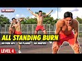 All Standing Intense Bodyweight | Weightloss & Lower Body Endurance (Level 3.5)
