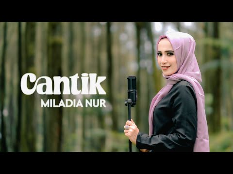 Cantik - A.rafiq || cover Miladia Nur