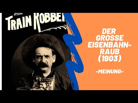 Der große Eisenbahnraub (1903) / Meinung / Western