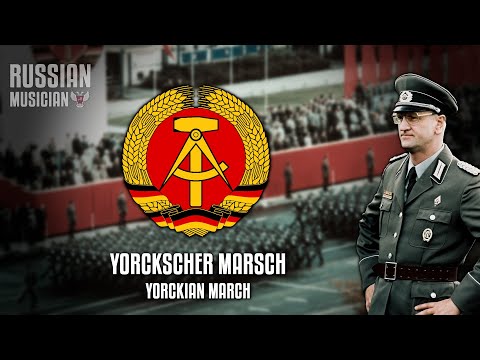 Yorckscher Marsch | Yorckian March (East German Version) [1971]