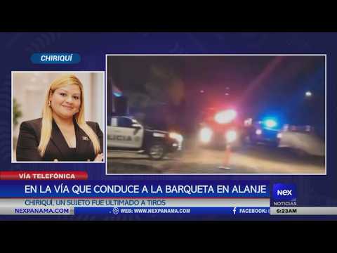 Sujetos es ult1m4d0 a tir0s en la vía que conduce a La Barqueta en Alanje, Chiriquí