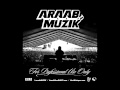Araab Muzik - This For The Ones Who Care 