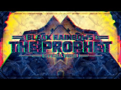 BLACK RAINBOWS - "THE PROPHET" (Official Video 2015)