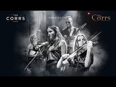 THE CORRS  GREATEST HITS SONG
