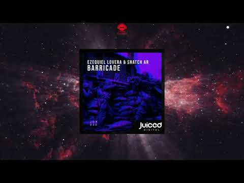 Ezequiel Lovera & Snatch (AR) - Barricade (Extended Mix) [JUICED DIGITAL RECORDINGS]