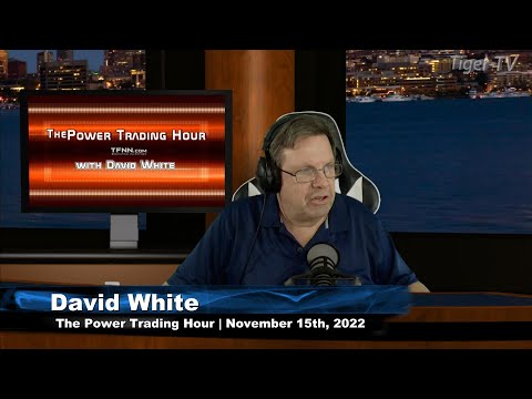 November  15th, Power Trading Hour on TFNN - 2022