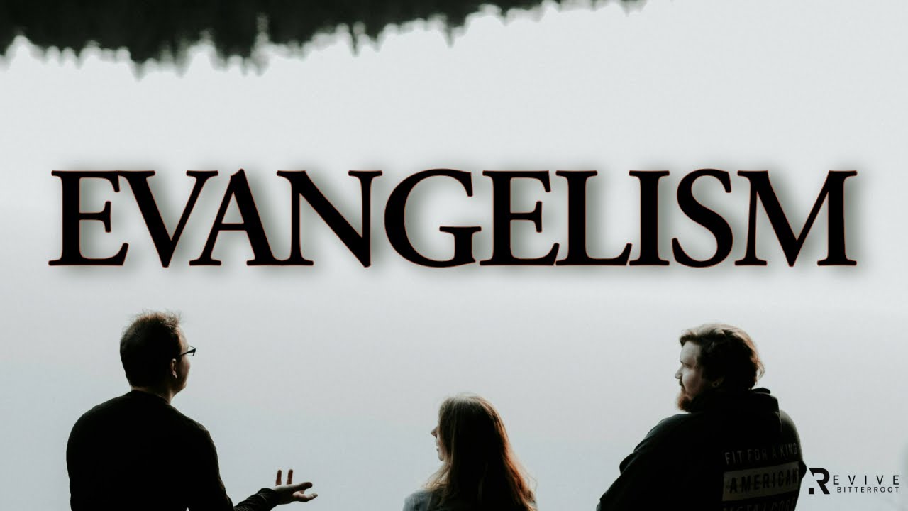 Evangelism