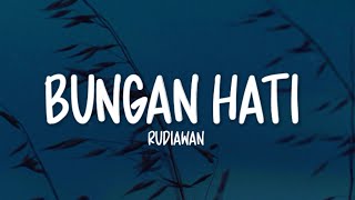 Download lagu Rudiawan - Bungan Hati (Lirik Lagu Bali) mp3